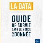 la-data-guide-de-survie-dans-le-monde-de-la-donnee-9782409037160_XL